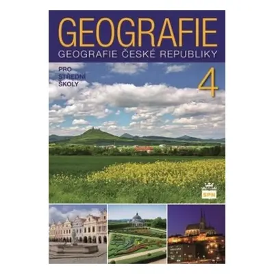 Geografie pro střední školy 4 - Česká republika SPN - pedagog. nakladatelství