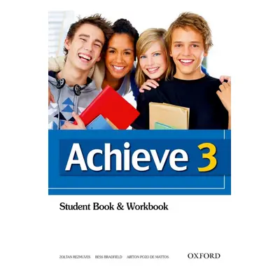 Achieve 3 Student Book and Workbook Oxford University Press