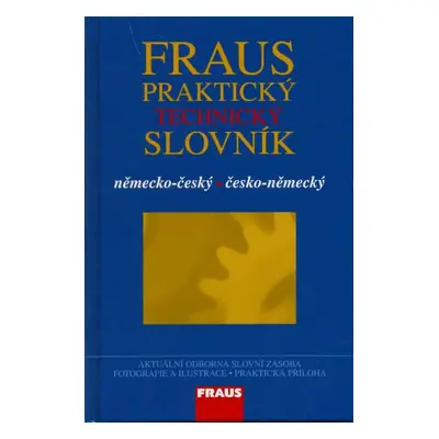 FRAUS Praktický technický slovník německo-český / česko-německý Fraus