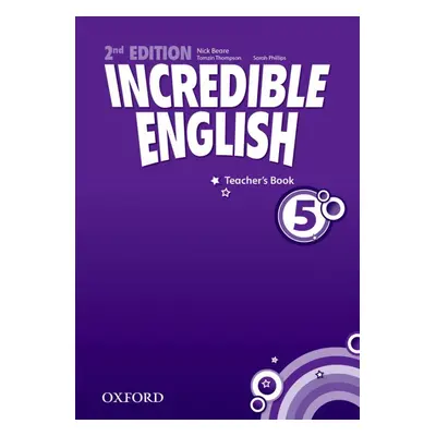 Incredible English 5 (New Edition) Teacher´s Book Oxford University Press