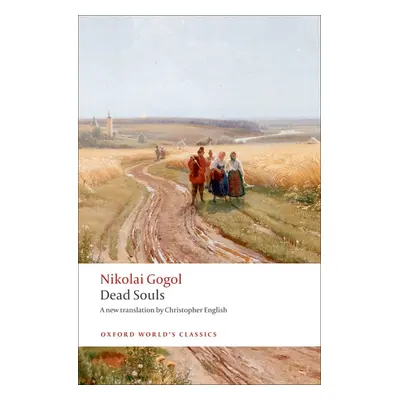 Oxford World´s Classics Dead Souls A Poem Oxford University Press