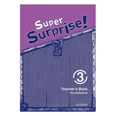 Super Surprise 3 Teacher´s Book Oxford University Press