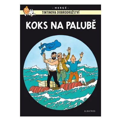 Tintin (19) - Koks na palubě ALBATROS