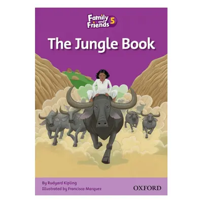 Family and Friends 5 Reader A: The Jungle Book Oxford University Press