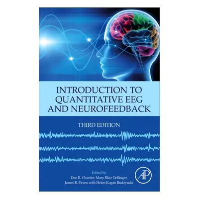 Introduction to Quantitative EEG and Neurofeedback, 3rd Edition Elsevier