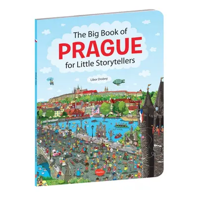 The Big Book PRAGUE for Little Storytellers Presco Group