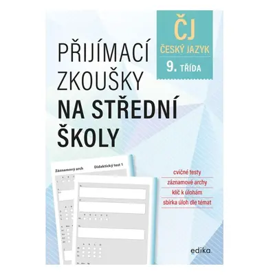 Přijímací zkoušky na střední školy – český jazyk Edika