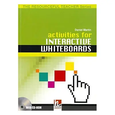 RESOURCEFUL TEACHER SERIES Activities for Interactive Whiteboards + CD-ROM Helbling Languages