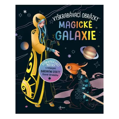 Vyškrabávací obrázky: Magické galaxie Euromedia Group, a.s.