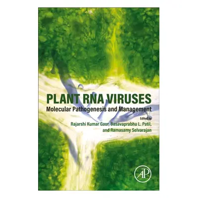 Plant RNA Viruses, Molecular Pathogenesis and Management Elsevier