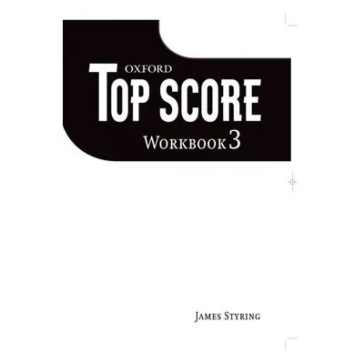 TOP SCORE 3 WORKBOOK Oxford University Press