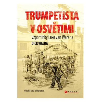 Trumpetista v Osvětimi CPRESS