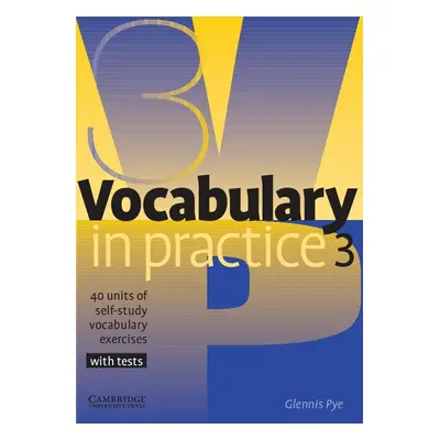 Vocabulary in Practice Level 3 Pre-Intermediate Cambridge University Press