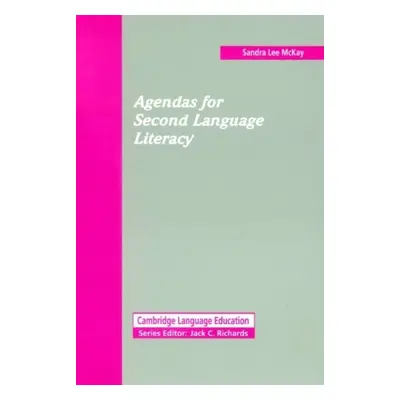 Agendas for Second Language Literacy Cambridge University Press