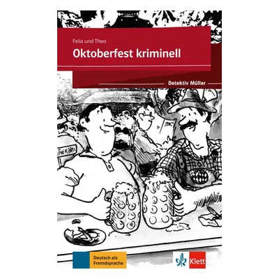 Detektiv Müller Oktoberfest kriminell Klett nakladatelství