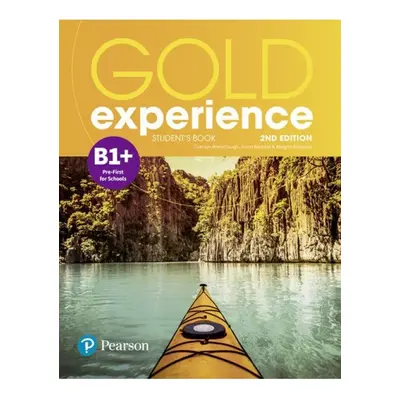 Gold Experience B1+ Students´ Book, 2nd Edition Edu-Ksiazka Sp. S.o.o.