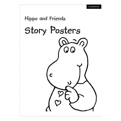 Hippo and Friends 2 Story Posters Cambridge University Press