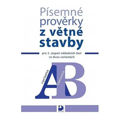 Písemné prověrky z větné stavby Fortuna