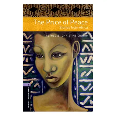 Oxford Bookworms Library New Edition 4 the Price of Peace with Audio MP3 Pack Oxford University 