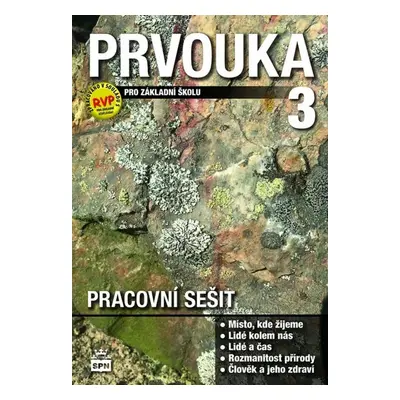 Prvouka pro 3. ročník základní školy Pracovní sešit SPN - pedagog. nakladatelství