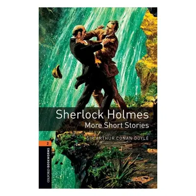 New Oxford Bookworms Library 2 Sherlock Holmes: More Short Stories with Audio Mp3 Pack Oxford Un