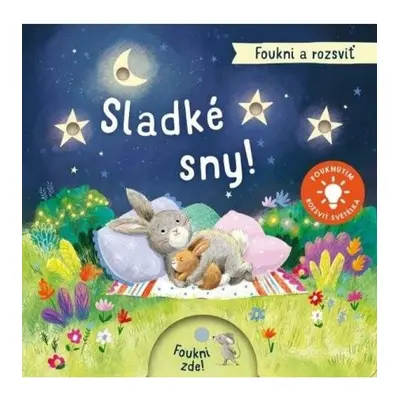 Foukni a rozsviť - Sladké sny! Svojtka & Co. s. r. o.