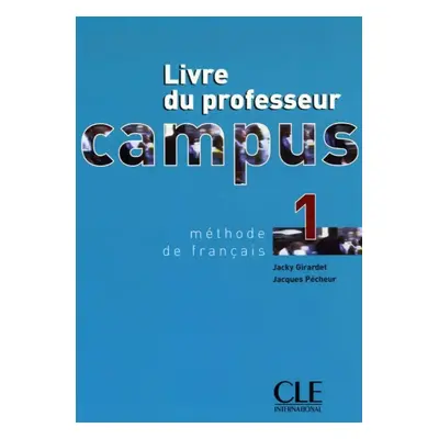 Campus 1 guide pédagogique CLE International