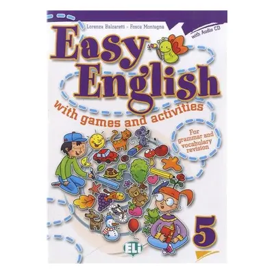 EASY ENGLISH with games and activities 5 ELI