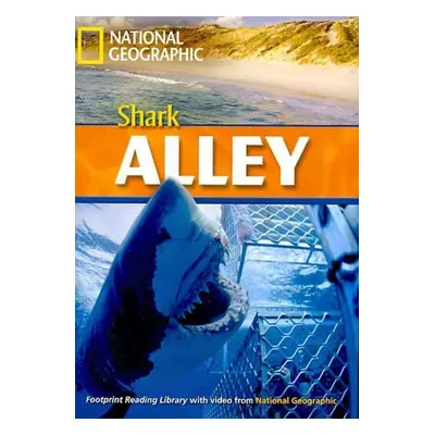 FOOTPRINT READING LIBRARY: LEVEL 2200: SHARK ALLEY (BRE) National Geographic learning