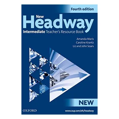 New Headway Intermediate (4th Edition) Teacher´s Resource Book Oxford University Press