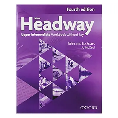 New Headway Upper Intermediate (4th Edition) Workbook without Key Oxford University Press