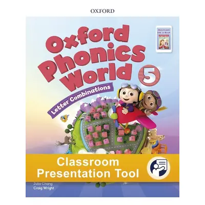 Oxford Phonics World 5 Student´s Book Classroom Presentation Tool Oxford University Press