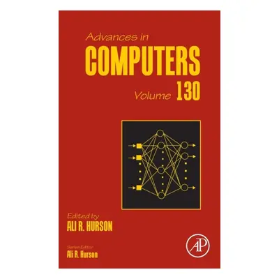 Advances in Computers, Volume130 Elsevier