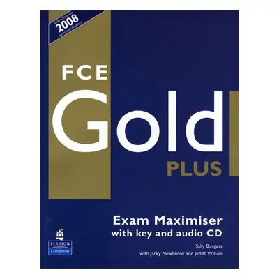 FCE Gold Plus Maximiser with Key and Audio CD Pearson