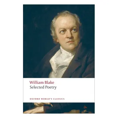 Oxford World´s Classics - Poetry Selected Poetry Oxford University Press