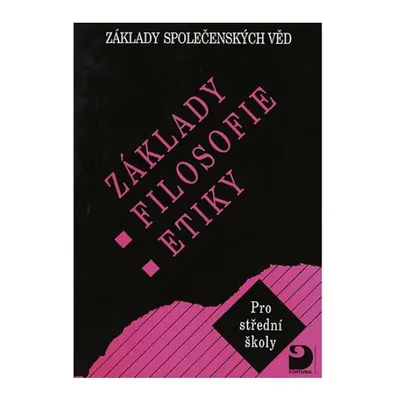 Základy filosofie, etiky - Základy společenských věd III. Fortuna