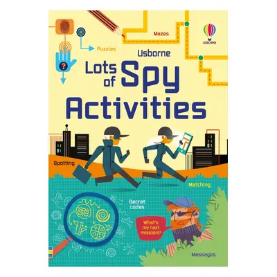 Lots of Spy Activities Usborne Publishing