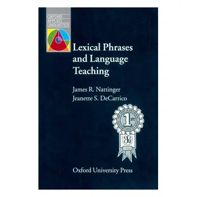 Oxford Applied Linguistics Lexical Phrases and Language Teaching Oxford University Press