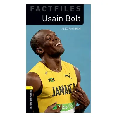 Oxford Bookworms Factfiles New Edition 1 Usain Bolt Oxford University Press