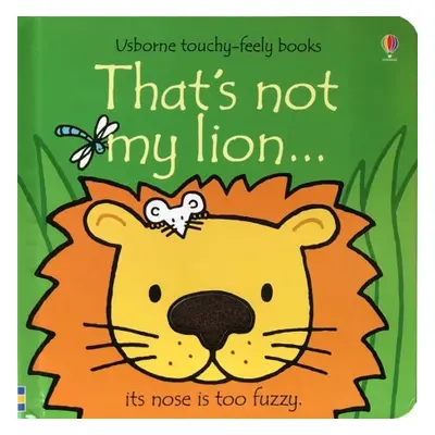 That´s not my lion... Usborne Publishing