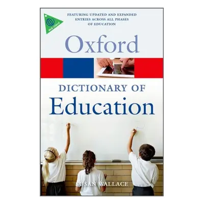 OXFORD DICTIONARY OF EDUCATION Oxford University Press