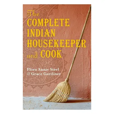 Oxford World´s Classics - The Complete Indian Housekeeper and Cook (Hardback) Oxford University 