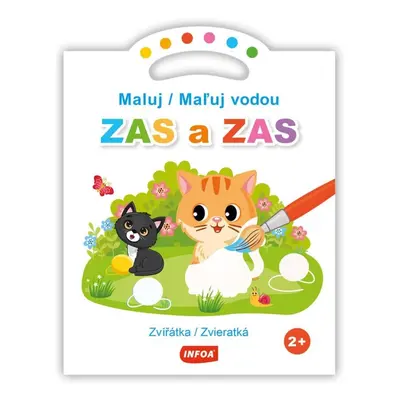 Maluj / Maľuj vodou ZAS a ZAS Zvířátka / Zvieratká INFOA International s.r.o.