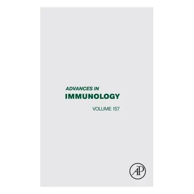 Advances in Immunology, Volume157 Elsevier