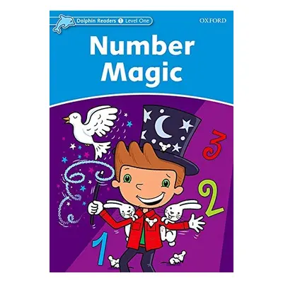 Dolphin Readers Level 1 Number Magic Oxford University Press