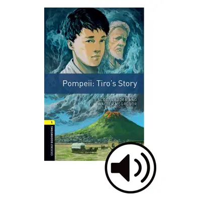 Oxford Bookworms Library New Edition 1 Pompei: Tiro´s Story with Audio Mp3 Pack Oxford Universit