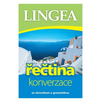 Řečtina - konverzace se slovníkem a gramatikou LINGEA s.r.o.