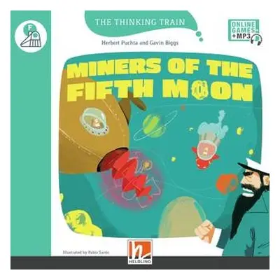 Thinking Train Miners of the fifth moon Helbling Languages