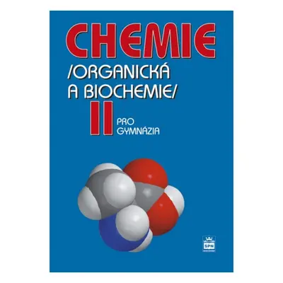 Chemie pro gymnázia I. (Obecná a anorganická) SPN - pedagog. nakladatelství