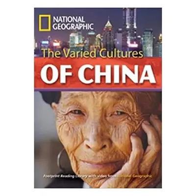 FOOTPRINT READING LIBRARY: LEVEL 3000: FORGOTTEN CHINA (BRE) National Geographic learning